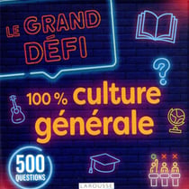 Le grand DEFI spécial CULTURE GENERALE