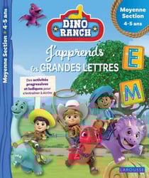Dino ranch - j'apprends les grandes lettres - moyenne section