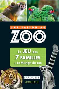 Jeu des 7 familles une saison au zoo