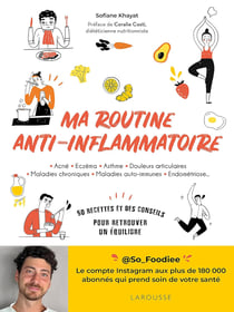 Ma routine anti-inflammatoire : 50 recettes et des conseils pour retrouver un équilibre