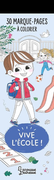 30 marque-pages à colorier - Vive l'école !