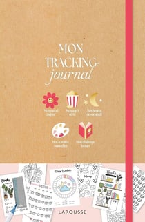 Mon tracking journal : Mon carnet de motivation pour tenir mes objectifs au quotidien