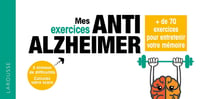 Mes exercices Anti-Alzheimer : + de 70 jeux pour entretenir votre mémoire