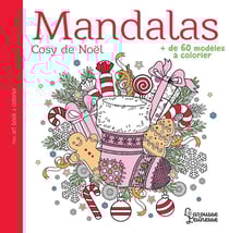 Mandalas Cosy de Noël : + de 60 modèles à colorier