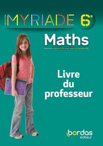 Myriade Mathématiques 6e 2021 - Livre du professeur