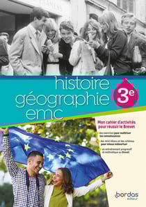 Histoire géographie : 3e : cahier élève (édition 2022)