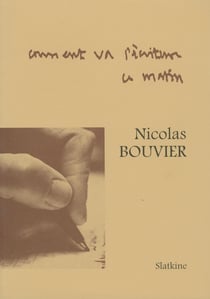 Comment va l'ecriture ce matin, page de carnets. edition de luxe