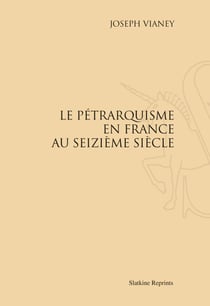 Le pétrarquisme en france au seizième siècle