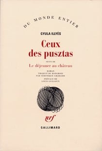 Ceux des pusztas / Le Déjeuner au château