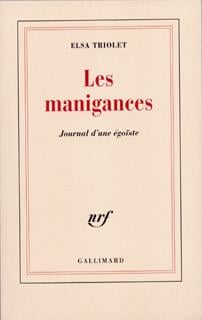 Les Manigances : Journal d'une égoïste