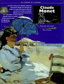 Claude monet la lumiere et l'instant