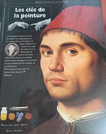 Les cles de la peinture modes d'emploi du regard