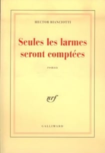 Seules les larmes seront comptées