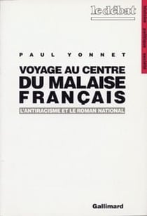 Voyage au centre du malaise français