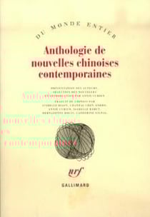 Anthologie de nouvelles chinoises contemporaines