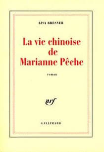 La Vie chinoise de Marianne Pêche