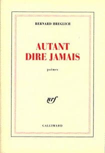 Autant dire jamais