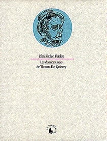 Les derniers jours de thomas de quincey
