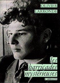 Les barricades mystérieuses