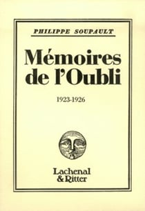 Mémoires de l'Oubli : (1923-1926)