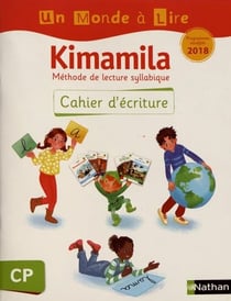 Un monde à lire - série blanche : Kimamila - CP - cahier d'écriture (édition 2019)