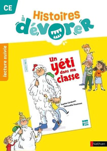 Histoires à dévorer - Un yéti dans ma classe - CE1-CE2 - Fichier d'exploitation