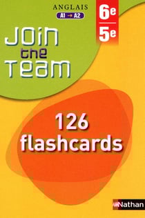 Join the Team 6e et 5e - 128 Flashcards