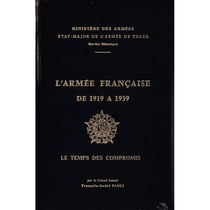 L'armee francaise de 1919 a 1939. tome 3, le temps des compromis (12/06/1924-30/06/1930)