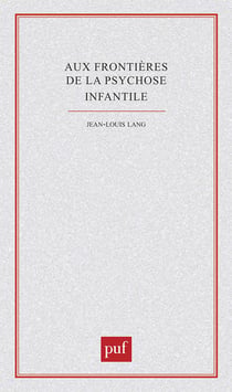 Frontières de la psychose infantile