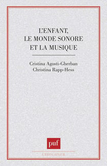 Enfant le monde sonore et la musique