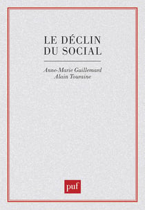 Le déclin du social. Formation et crise des politiques de la vieillesse