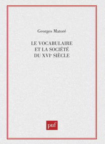 Le vocabulaire et la société du XVIe siècle