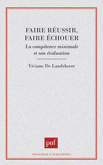 Faire réussir faire échouer