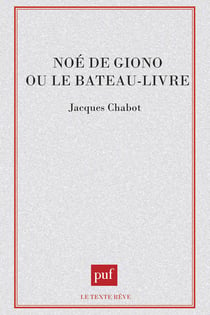 Noe de Giono ou le bateau-livre