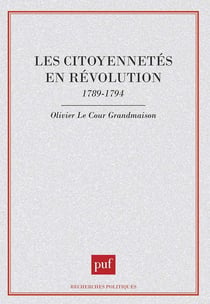 Les citoyennetés en révolution, 1789-1794