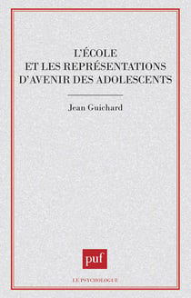 L'école et les représentations d'avenir des adolescents
