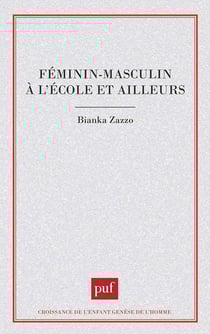 Feminin-masculin a l'ecole et ailleurs