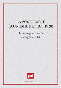 La sociologie économique 1890-1920