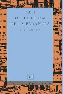 Dalí ou le filon de la paranoïa