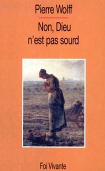 Non, Dieu n'est pas sourd