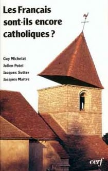 Les Français sont-ils encore catholiques ?