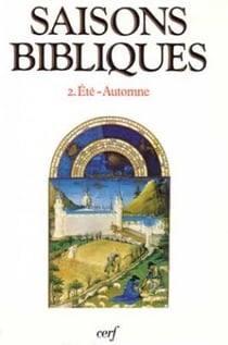 Saisons bibliques 2 Eté-Automne