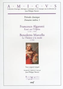 Essai sur l'opéra (1755-1764) le théâtre à la mode (1720)