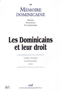 Mémoire dominicaine - Numéro 13 Les Dominicains et leur droit