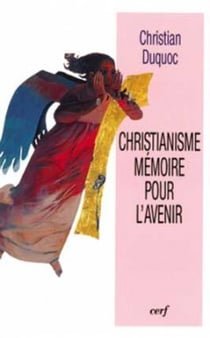 Christianisme Mémoire pour l'avenir