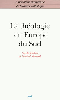 La Théologie en Europe du Sud