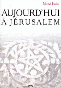Aujourd'hui à Jérusalem