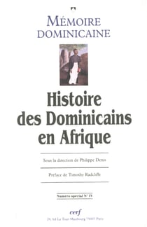 Mémoire dominicaine numéro 4 Histoire des Dominicains en Afrique