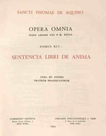 Opera omnia - tome 45 sentencia libri de anima