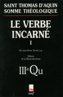 Somme théologique : Le Verbe incarné, I